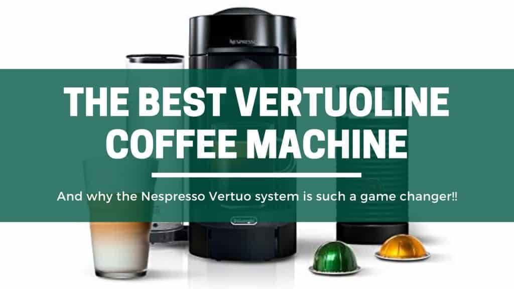 Nespresso Vertuo Coffee Machines 
