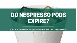 Green Pods Do nepresso pods expire